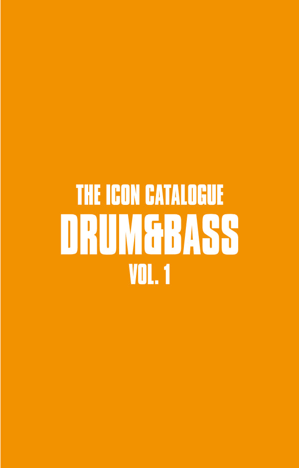 The Icon Catalogue Drum & Bass Vol. 1