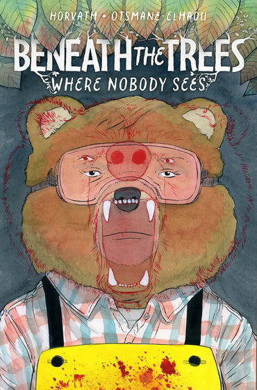 Beneath the Trees Where Nobody Sees (Hardcover)