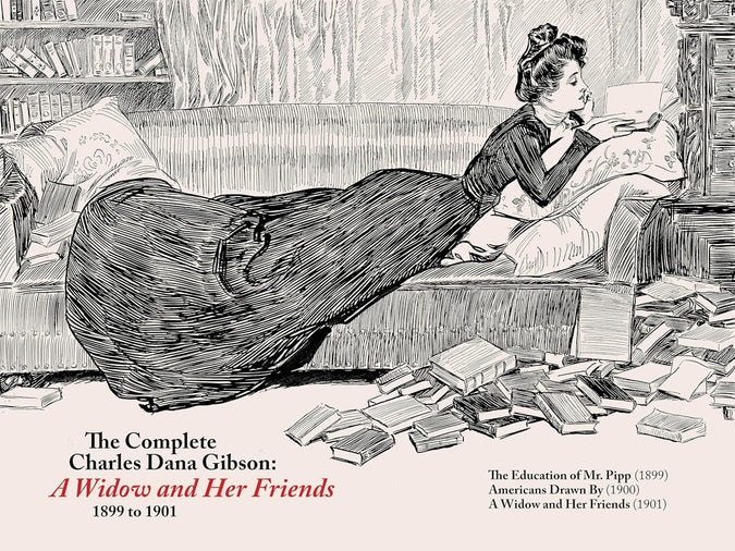 The Complete CD Gibson - a Widow and Her Friends (1899-1901)