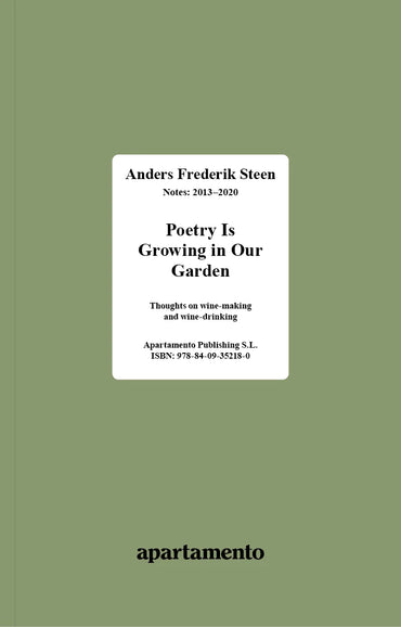 Poetry Is Growing in Our Garden: Anders Frederik Steen