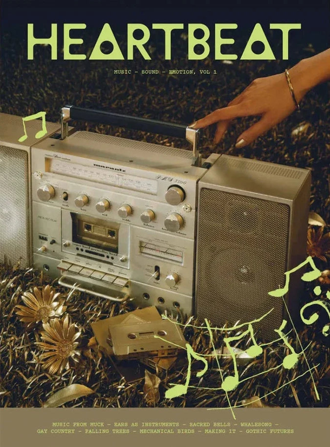 Heartbeat Magazine: Music, Sound, Emotion