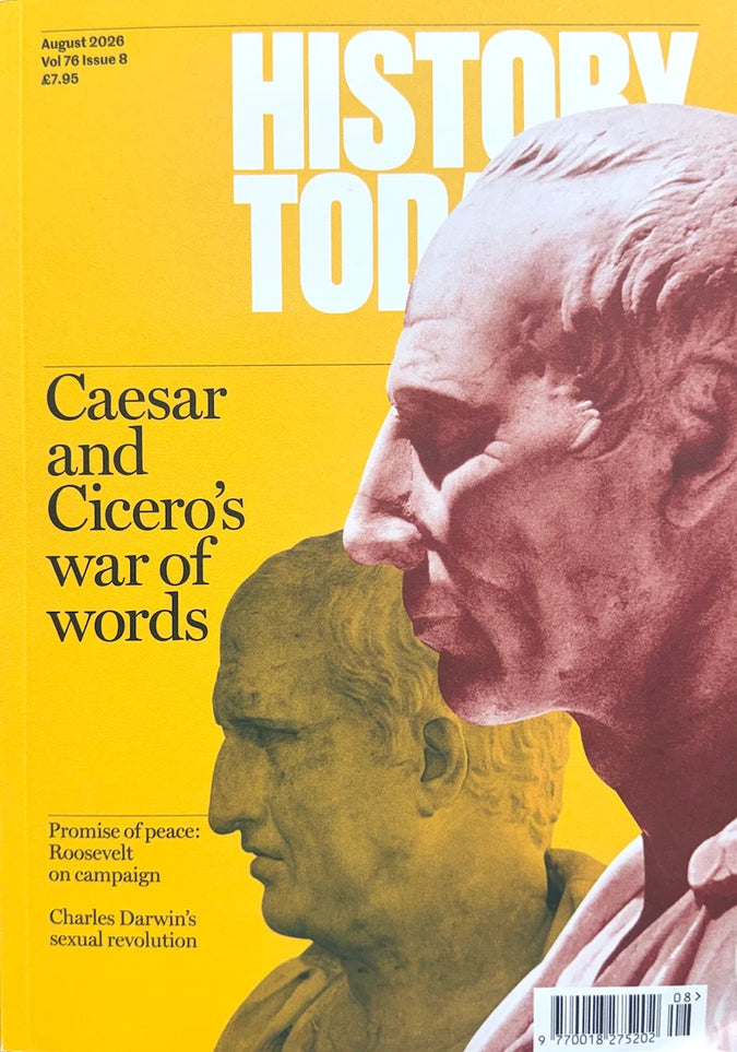 History Today, Vol. 76 #8