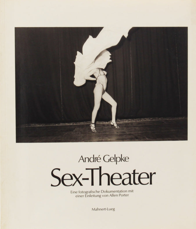 Andre Gelpke: Sex-Theater