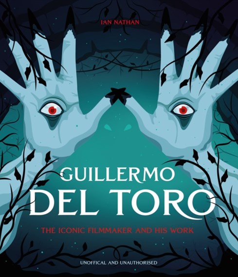 Guillermo del Toro: The Iconic Filmmaker and his Work