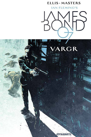 James Bond Volume 1: VARGR