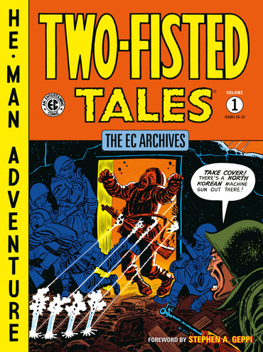 Two-Fisted Tales Volume 1 (The EC Archives)