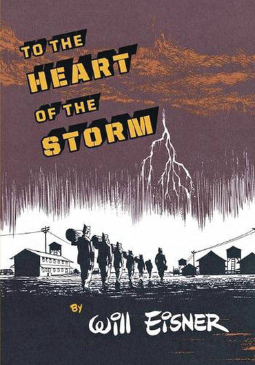 Will Eisner -  To the Heart of the Storm