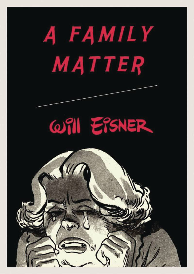 Will Eisner - A Family Matter