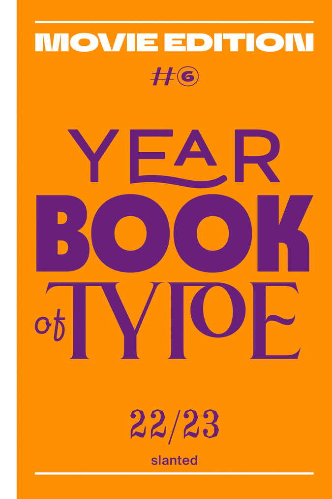 Yearbook of Type #6 2022/23 – Movie Edition