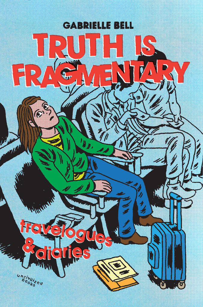 Truth is Fragmentary: Travelogues & Diaries