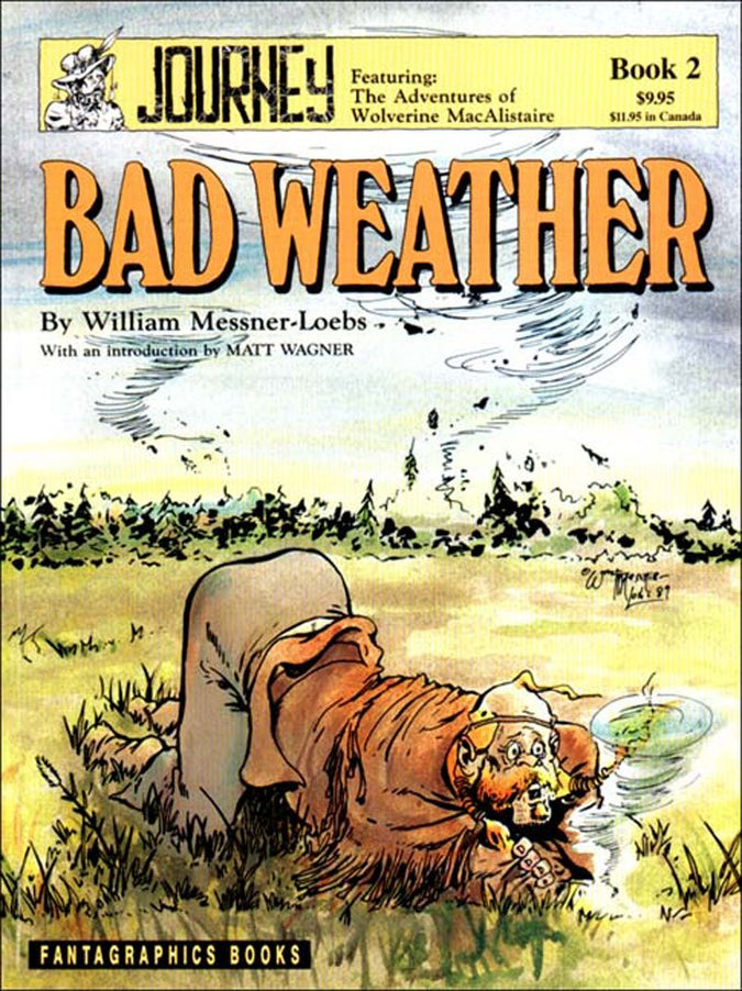 Journey, Featuring the Adventures of Wolverine MacAlistaire: Bad Weather (Vol. 2) (Used)