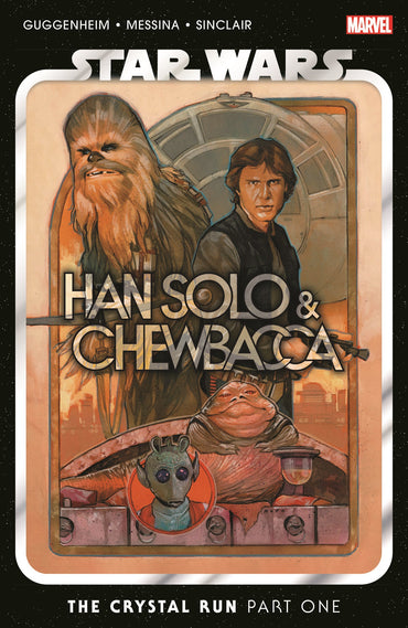 Star Wars: Han Solo & Chewbacca Vol. 1 - The Crystal Run Part One