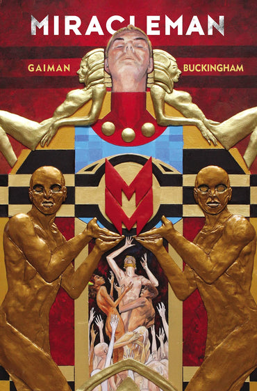 Miracleman By Gaiman & Buckingham Book 1: The Golden Age