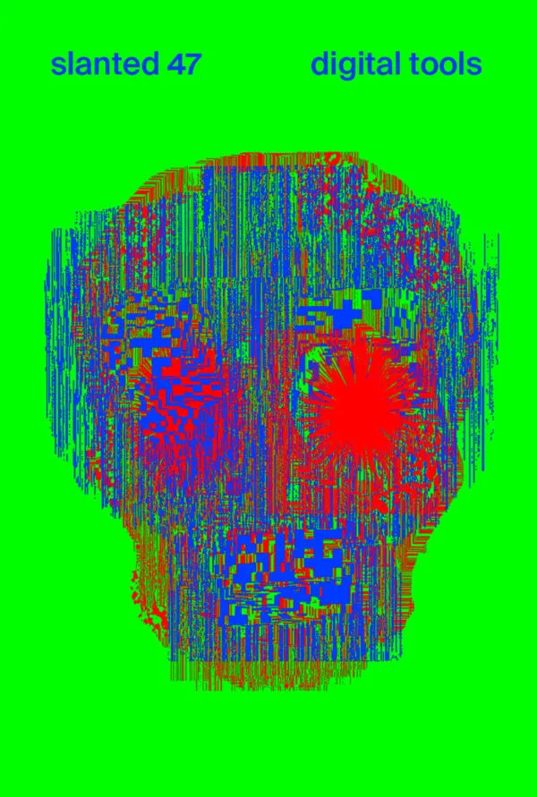 Slanted 47: Digital Tools