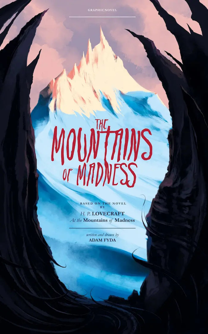 The Mountains of Madness Deluxe Hardback