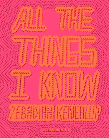 All the Things I Know: Zebadiah Keneally