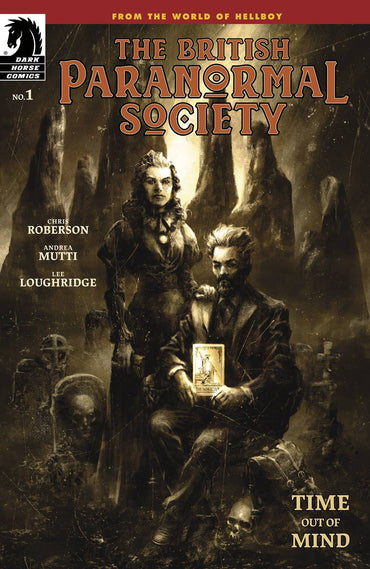 British Paranormal Society: Time Out of Mind #1