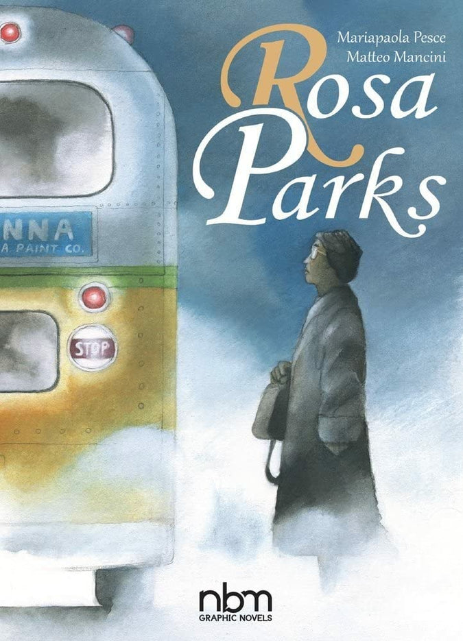 Rosa Parks (NBM Comics Biographies)