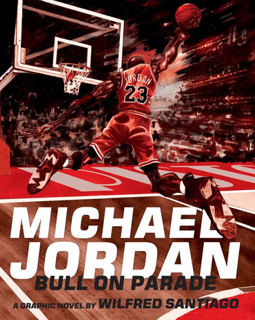 Michael Jordan: Bull On Parade