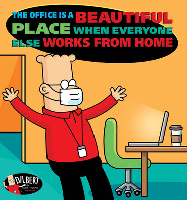 The Office Is a Beautiful Place When Everyone Else Works from Home (Volume 49)