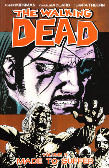 The Walking Dead, Vol. 8: Made to Suffer