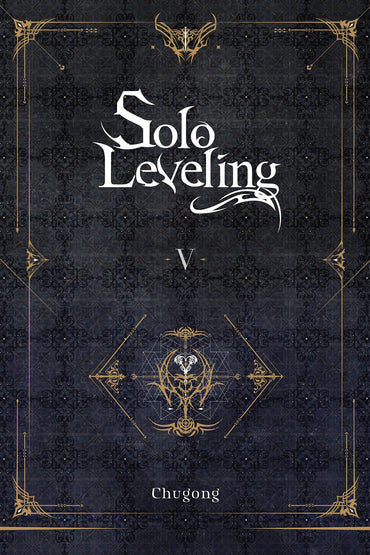 Solo Leveling, Vol. 5 (Light Novel)