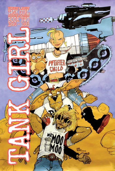 Tank Girl: Color Classics Book 2 (1990-1993)