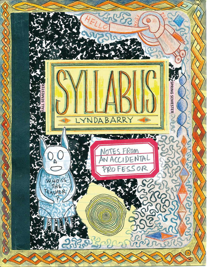 Syllabus: Notes from an Accidental Professor