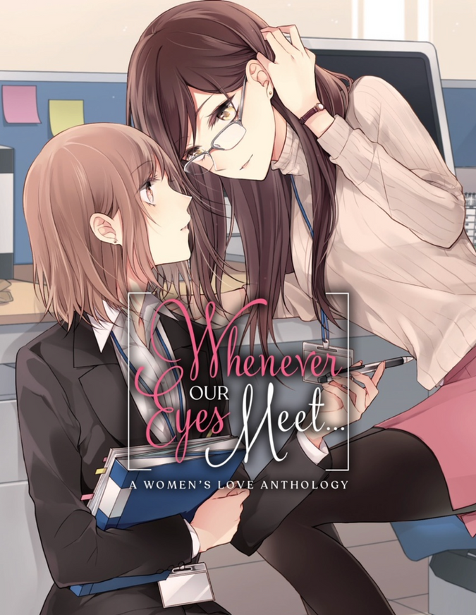 Whenever Our Eyes Meet...: A Women's Love Anthology