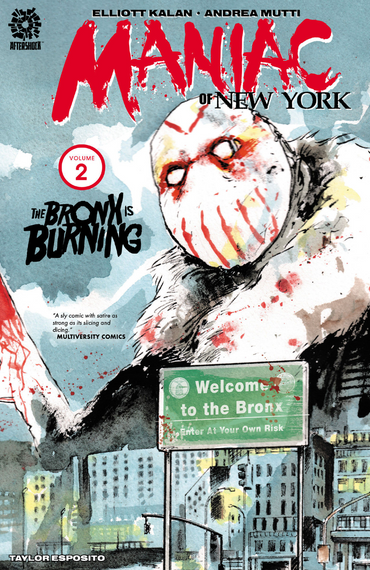 Maniac of New York Vol. 2: The Bronx Is Burning