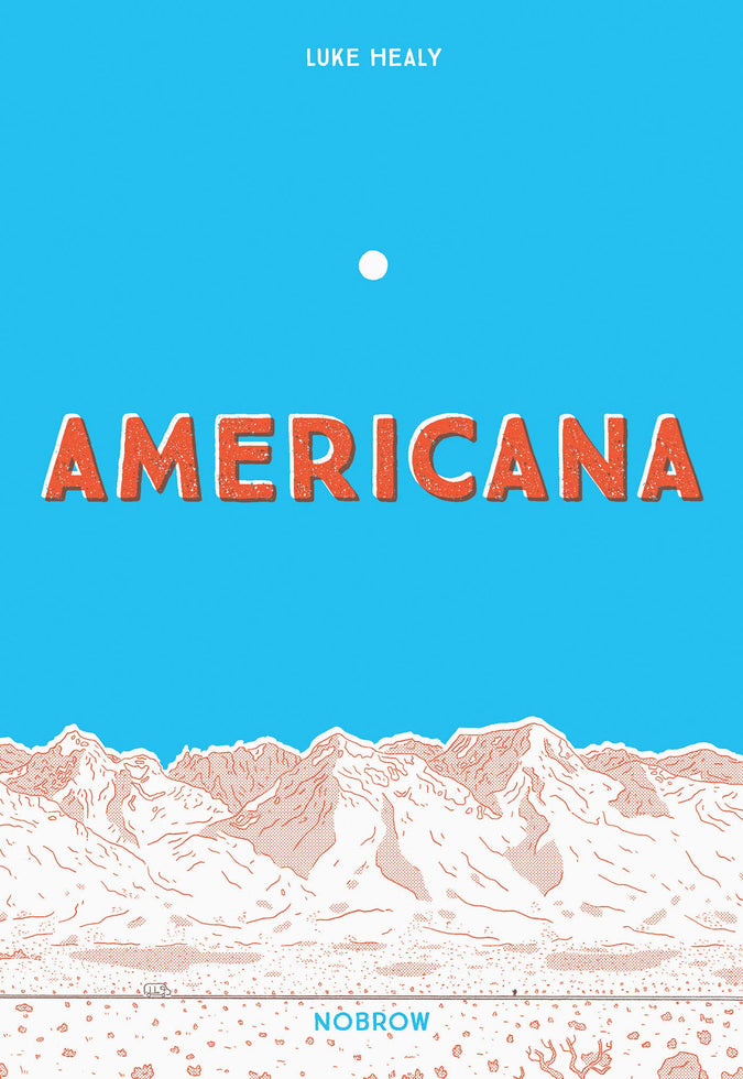 Americana (And the Act of Getting Over It.)