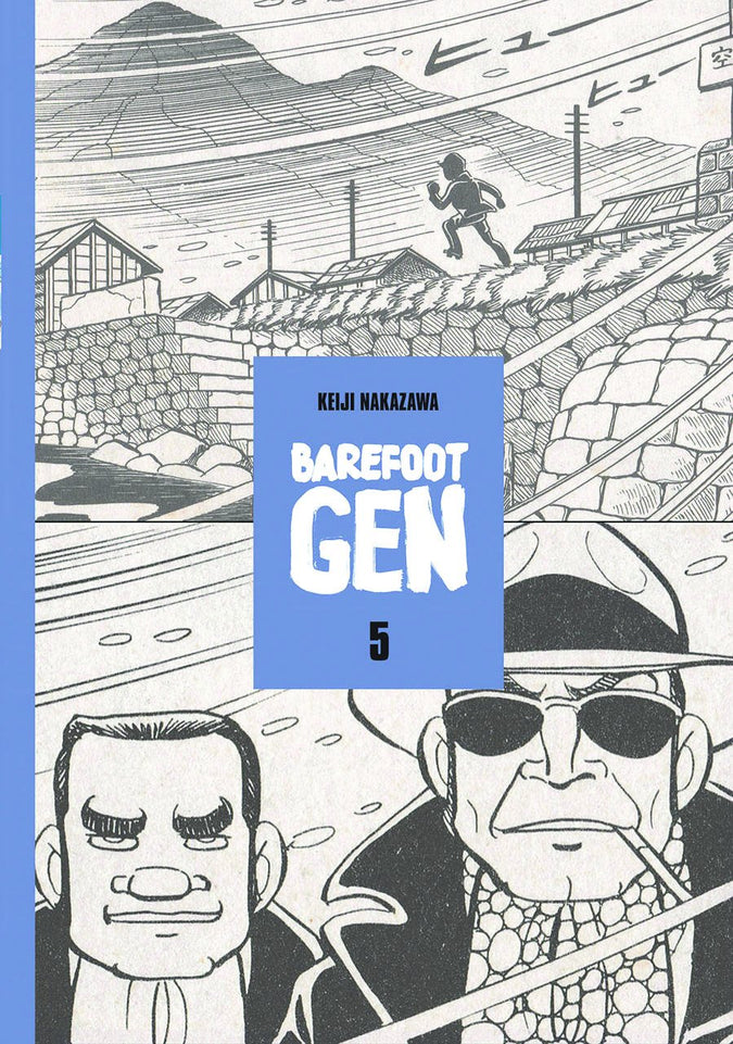 Barefoot Gen volume 5: The Never-ending War