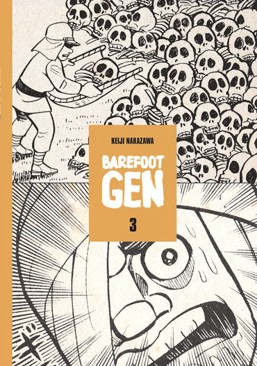 Barefoot Gen, Vol. 3: Life After the Bomb