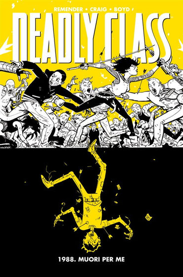 Deadly Class Volume 4: Die for Me