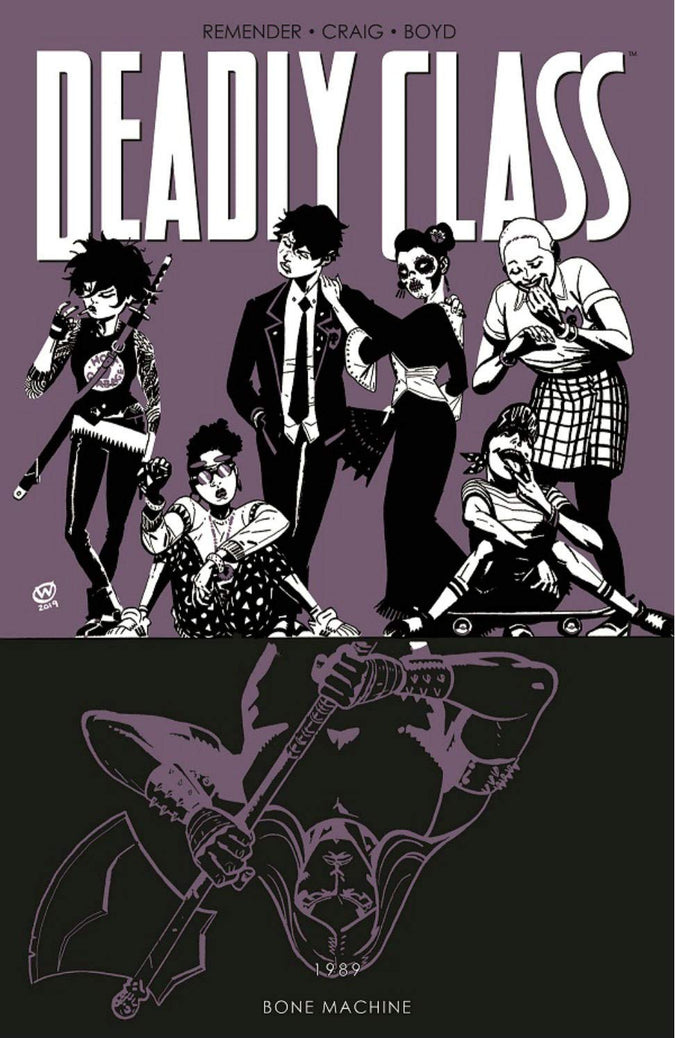 Deadly Class Volume 9: Bone Machine