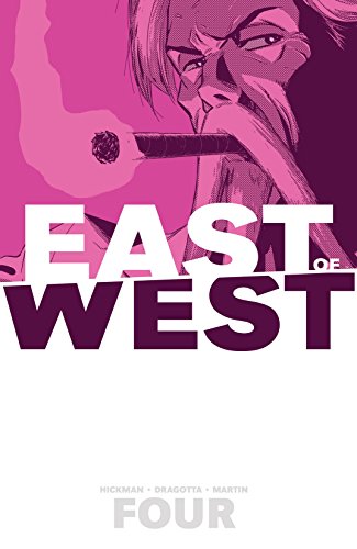 East of West Volume 4: Who Wants War?