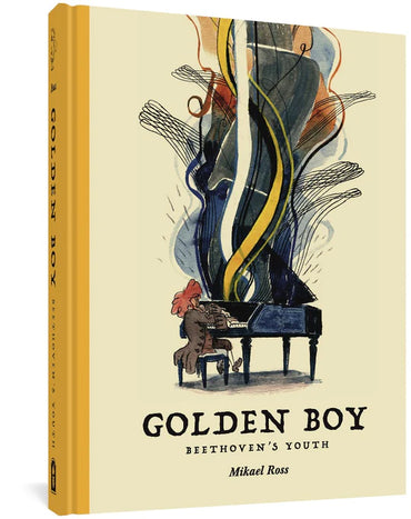 Golden Boy: Beethoven's Youth