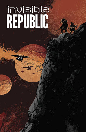 Invisible Republic Volume 3