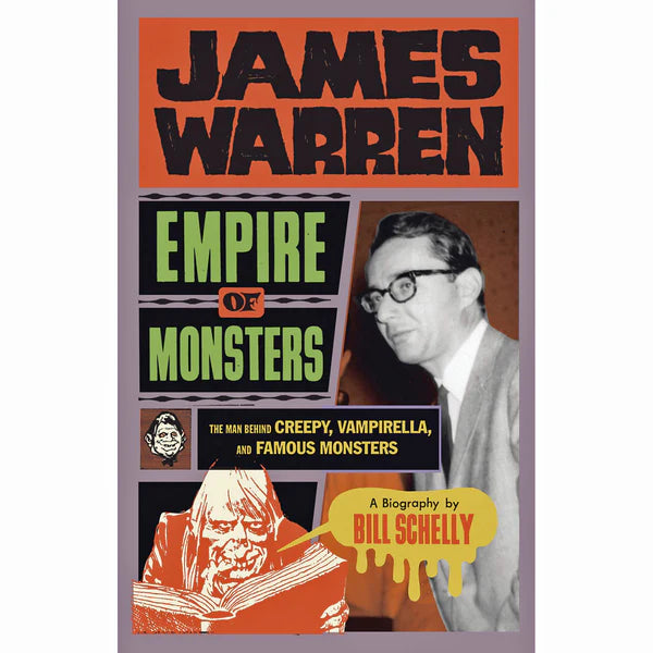 James Warren, Empire of Monsters: The Man Behind Creepy, Vampirella, and Famous Monsters