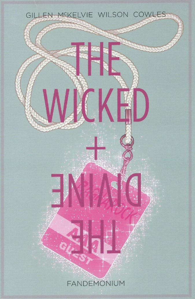 The Wicked + The Divine Vol. 2: Fandemonium