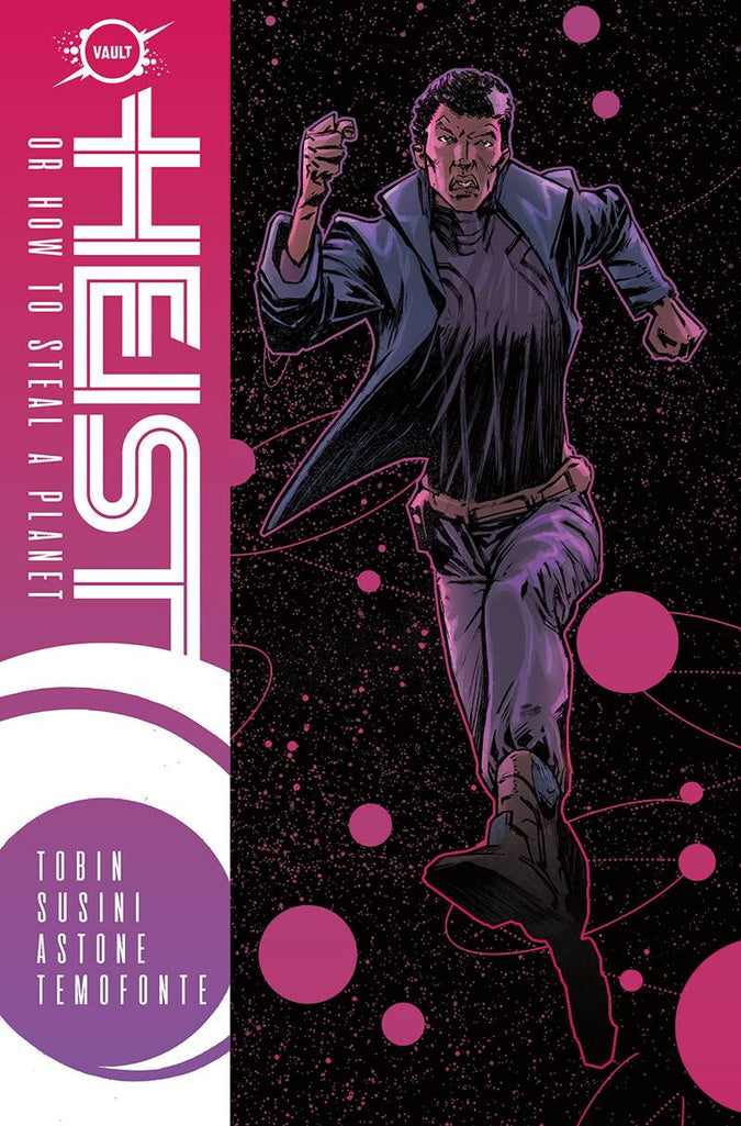 Heist, Or How to Steal a Planet, vol 01