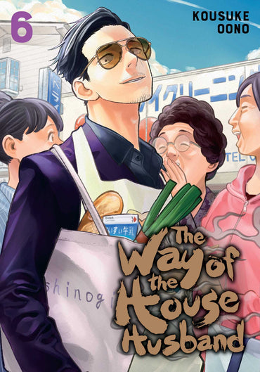 The Way of the Househusband Vol. 6