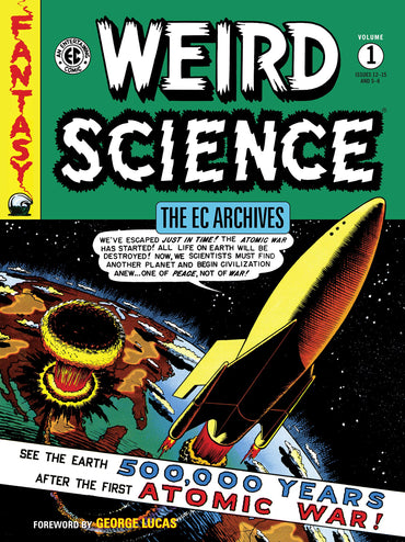 Weird Science Vol. 1 (The EC Archives)